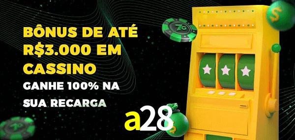 a28 melhor bônus de depósito